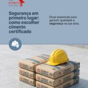 Segurança em primeiro lugar: como escolher cimento certificado