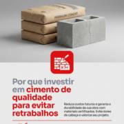 Por que investir em cimento de qualidade para evitar retrabalhos