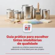 Guia prático para escolher tintas imobiliárias de qualidade
