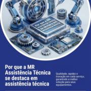 Por que a MR Assistência Técnica se destaca em assistência técnica
