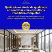 Quais são os sinais de qualidade ao contratar uma consultoria imobiliária completa?