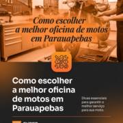 Como escolher a melhor oficina de motos em Parauapebas