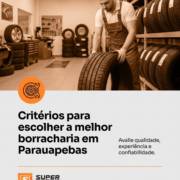 Critérios para escolher a melhor borracharia em Parauapebas