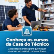 Conheça os cursos da Casa do Técnico