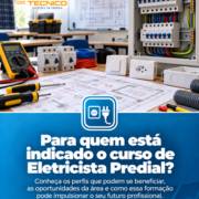 Curso de Eletricista Predial: que oportunidades ele pode abrir?