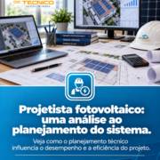 Projetista fotovoltaico: da análise ao planejamento do sistema