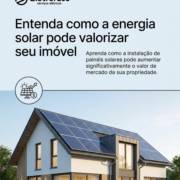 Entenda como a energia solar pode valorizar seu imóvel