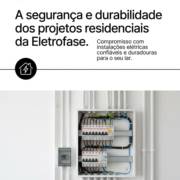 A segurança e durabilidade dos projetos residenciais da Eletrofase