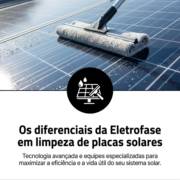 Os diferenciais da Eletrofase em limpeza de placas solares