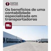 Os benefícios de uma contabilidade especializada em transportadoras