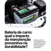 Bateria de carro: qual o impacto da manutenção preventiva na durabilidade?