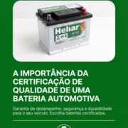 A importância da certificação de qualidade de uma bateria automotiva