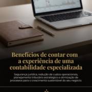 Benefícios de contar com a experiência de uma contabilidade especializada