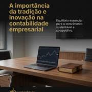 A importância da tradição e inovação na contabilidade empresarial