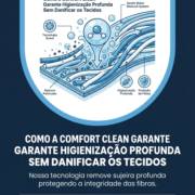 Como a Comfort Clean Garante Higienização Profunda Sem Danificar os Tecidos