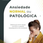 Ansiedade Normal OU Patológica?