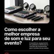 Como escolher a melhor empresa de som e luz para seu evento?