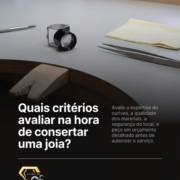 Quais critérios avaliar na hora de consertar uma joia?