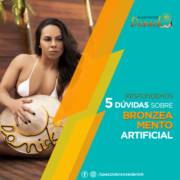 Respondemos 5 dúvidas sobre o bronzeamento artificial