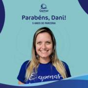 Parabéns, Dani! Cinco anos de parceria