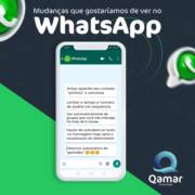 Mudanças no WhatsApp que gostaríamos de ver