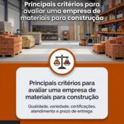 Principais critérios para avaliar uma empresa de materiais para construção