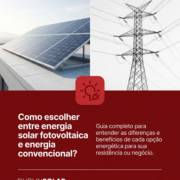 Como escolher entre energia solar fotovoltaica e energia convencional?