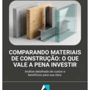 Comparando materiais de construção: o que vale a pena investir