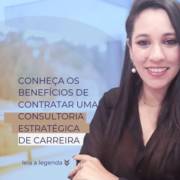 Conheça os benefícios de contratar uma consultoria estratégica de carreira