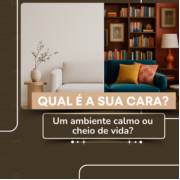 Minimalismo ou maximalismo: a escolha que vai mudar sua casa (e sua vida!)