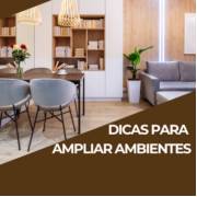 Pequenos espaços, grandes ideias: Como ampliar ambientes sem quebrar parede
