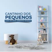 Como decorar ambientes infantis? Dicas para unir criatividade, segurança e funcionalidade