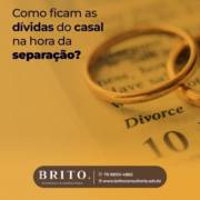 Como ficam as dívidas do casal na hora da separação?