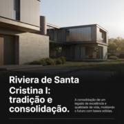 Riviera de Santa Cristina I: tradição e consolidação