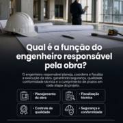 Qual é a função do engenheiro responsável pela obra?