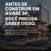 Antes De Construir Em Avaré SP, Você Precisa Saber Disso
