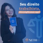 Seu direito trabalhista, descomplicamos aqui!