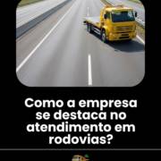 Como a empresa se destaca no atendimento em rodovias?