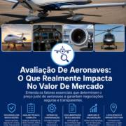 Avaliação De Aeronaves: Segurança E Precisão Na Definição De Valor