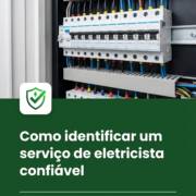 Como identificar um serviço de eletricista confiável