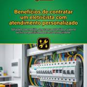 Benefícios de contratar um eletricista com atendimento personalizado