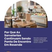 Por Que As Sorveterias Continuam Sendo Ponto De Encontro Em Resende