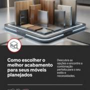 Como escolher o melhor acabamento para seus móveis planejados