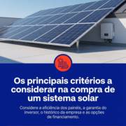 Os principais critérios a considerar na compra de um sistema solar