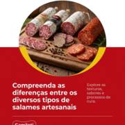 Compreenda as diferenças entre os diversos tipos de salames artesanais