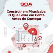 Construir em Piracicaba: O Que Levar em Conta Antes de Começar