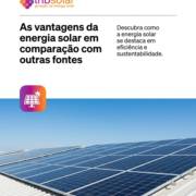 As vantagens da energia solar em comparação com outras fontes