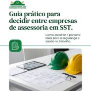 Guia prático para decidir entre empresas de assessoria em SST