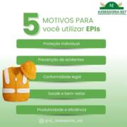 5 Motivos para você utilizar EPIs