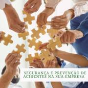A importância da segurança e prevenção de acidentes na sua empresa.